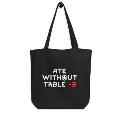Ate Without Table RimWorld Tote Bag